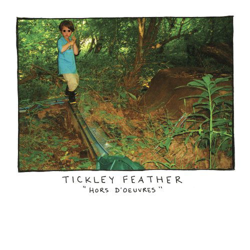 Cover for Tickley Feather · Hors D Oeuvres (LP) [Limited edition] (2017)