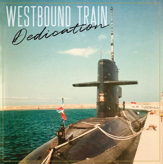 Cover for Westbound Train · Dedication (LP) (2023)