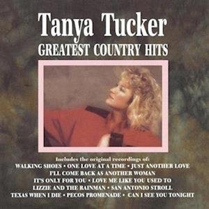 Greatest Country Hits - Tanya Tucker - Musik - CURB - 0715187742918 - 10. Februar 2023