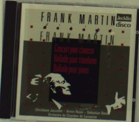 Cover for F. Martin · Martin Dirige Martin:concerto &amp; Ba (CD) (2009)