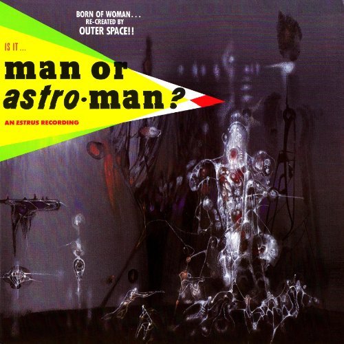 Cover for Man or Astro-man? · Is It.. Man or Astro-man (LP) (1990)
