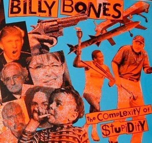 Cover for Billybones · Complexity Of Stupidity (LP) (2013)
