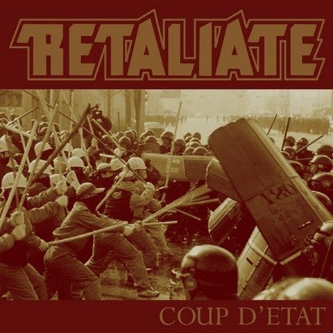 Cover for Retaliate · Coup D'etat (LP) (2007)