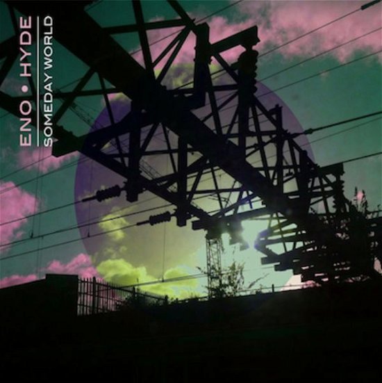 Someday World - Eno + Hyde - Muziek - LOCAL - 0801061024918 - 5 mei 2014