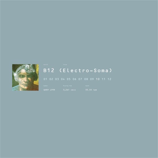 B12 · Electro-Soma (LP) [Remastered edition] (2017)