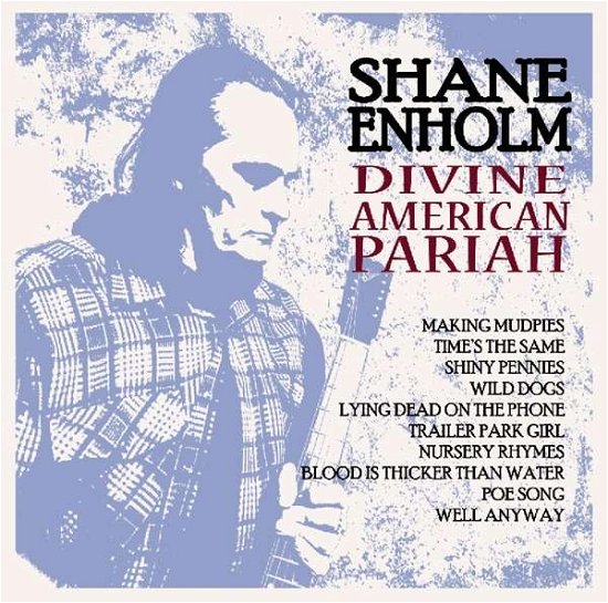 Cover for Shane Enholm · Divine American Pariah (LP) (2018)