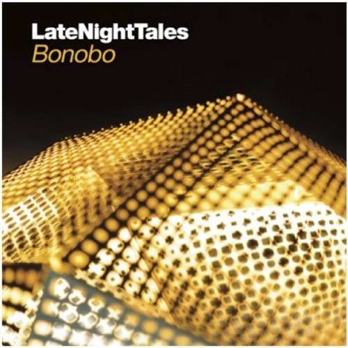 Various Artists · Late Night Tales: Bonobo (CD) [Limited edition] (2013)