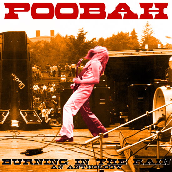 Cover for Poobah · Burning in the Rain: an Anthology (CD) (2024)