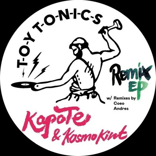 Remix Ep - Kapote & Kosmo Kint - Muziek - TOY TONICS - 0880655413918 - 18 november 2022