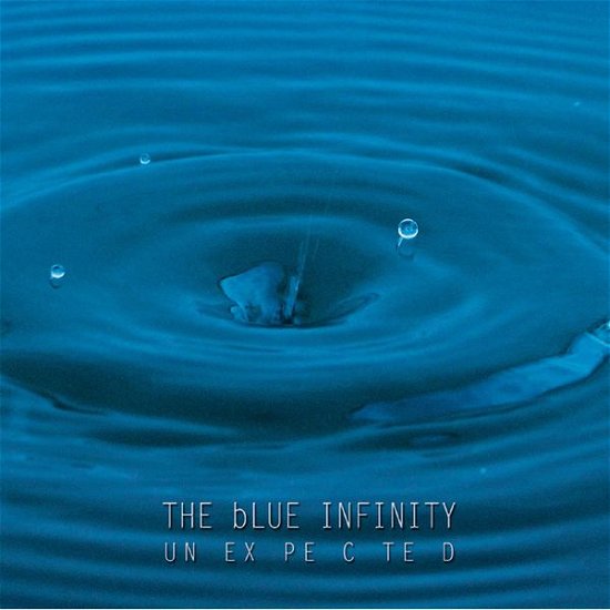 Cover for Blue Infinity · Unexpected (CD) (2015)