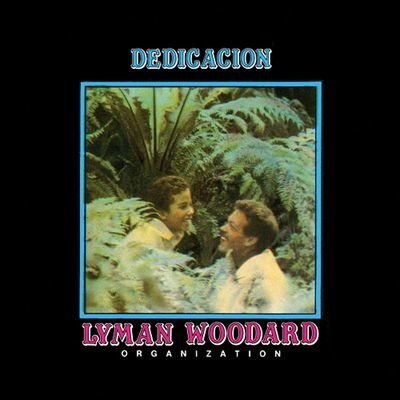 Cover for Lyman Woodard Organization · Dedicacion (CD) [EP edition] (2015)
