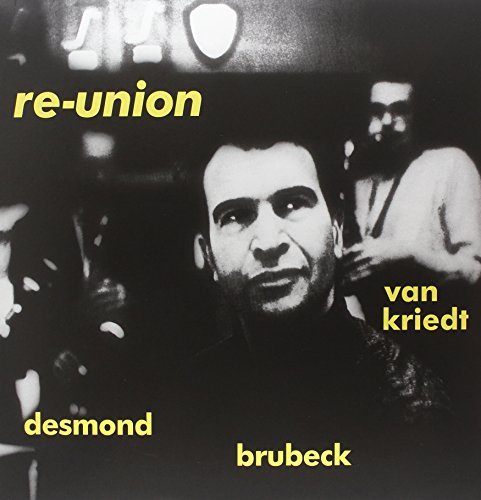 Re - Union - Dave Quintet Brubeck - Musik - JAZZ - 0889397280918 - 9. november 2016
