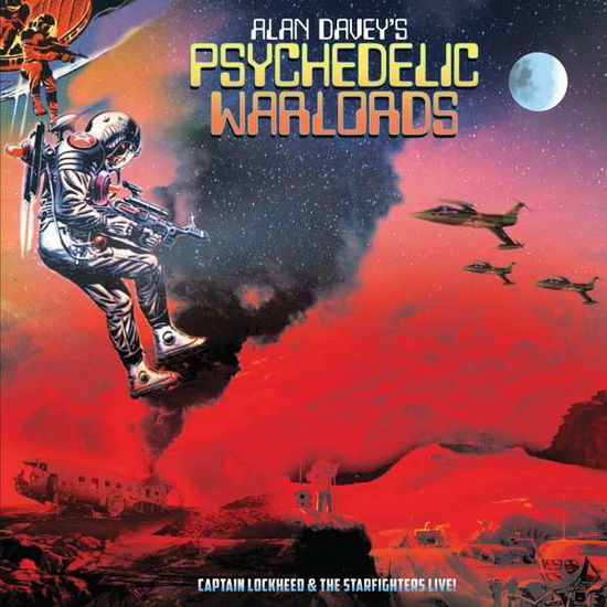 Cover for Alan Davey's Psychedelic Warlords · Captain Lockheed and the Starfighters Live (LP) (2019)