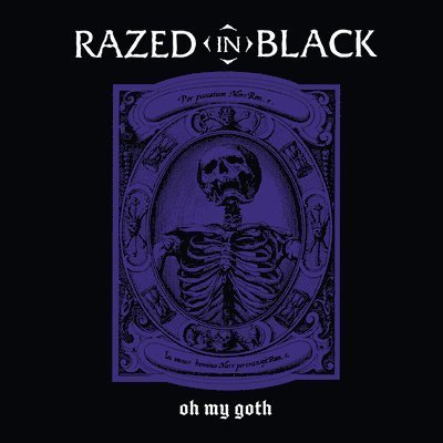 Cover for Razed In Black · Oh My Goth! (Purple &amp; Black Splatter Vinyl) (LP) (2022)