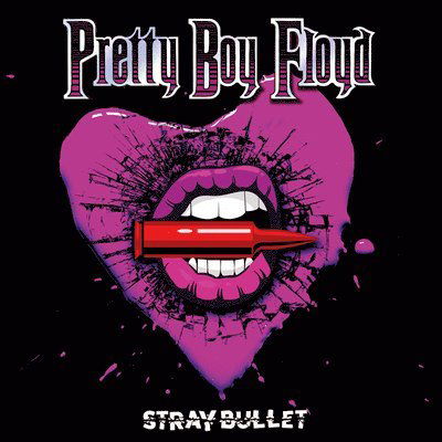 Cover for Pretty Boy Floyd · Stray Bullet (Splatter) (LP) (2022)