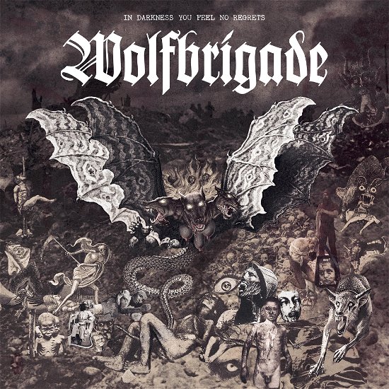 In Darkness You Feel No Regrets - Wolfbrigade - Musiikki - DESTRUCTURE - 2090505339918 - perjantai 28. huhtikuuta 2023
