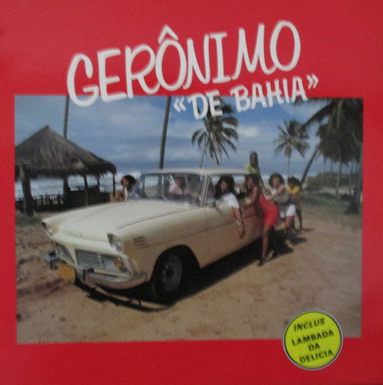 De Bahia - Geronimo - Muzyka - E99VLST - 3307514810918 - 