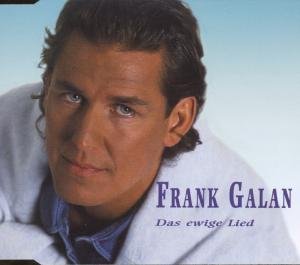 Cover for Frank Galan · Das Ewige Lied (SCD) (1999)