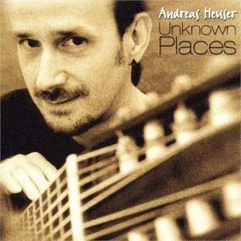 Cover for Andreas Heuser · Unknown Places (CD) (2000)
