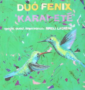 Cover for Duo Fenix · Karai Ete (LP) [Limited edition] (2012)