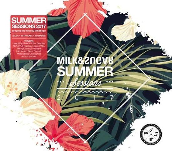 Cover for Various / Milk &amp; Sugar (Mixed By) · Summer Sessions 2017 (Milk &amp; Sugar) (CD) (2017)