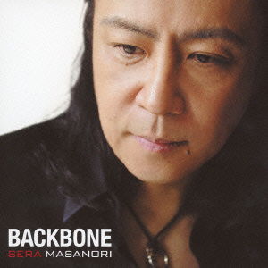 Cover for Masanori Sera · Backbone (CD) [Japan Import edition] (2012)