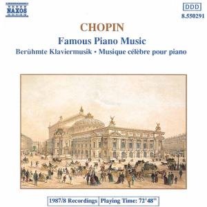 CHOPIN: Famous Piano Music - V/A - Musique - Naxos - 4891030502918 - 21 mars 1991