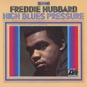 Cover for Freddie Hubbard · High Blues Pressure (CD) (2012)