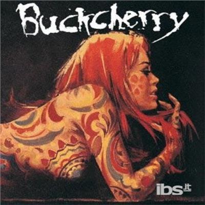 Cover for Buckcherry · Buckcherry + Bonus (CD) [Bonus Tracks edition] (1999)