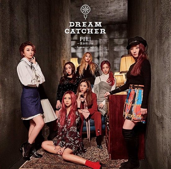 Cover for Dreamcatcher · Piri-Fue Wo Fuke (SCD) [Japanese edition] (2019)