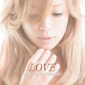 Cover for Hamasaki Ayumi · Love (CD) [Japan Import edition] (2012)