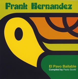 Cover for Frank Hernandez · El Pavo Bailable (CD) [Japan Import edition] (2005)