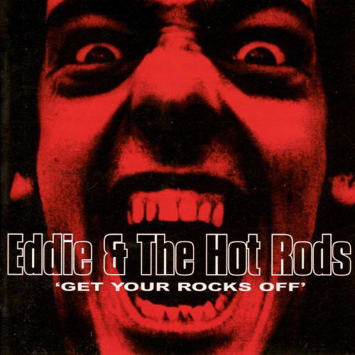 Cover for Eddie &amp; the Hot Rods · Get Your Rocks off (LP) (2020)
