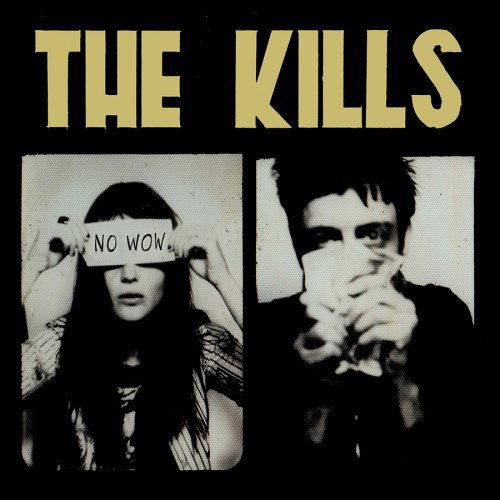 Cover for The Kills · No Wow (LP) [Limited edition] (2005)