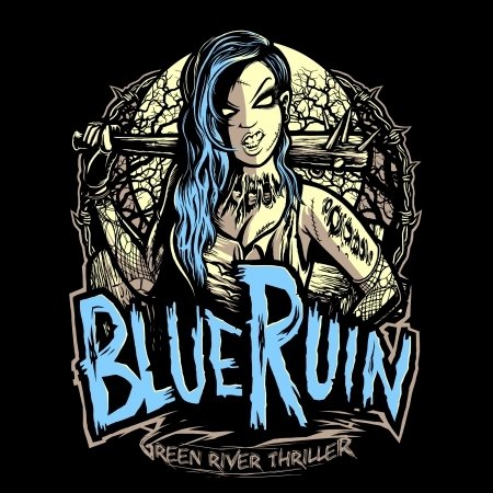 Cover for Blue Ruin · Green River Thriller (CD) [EP edition] (2018)