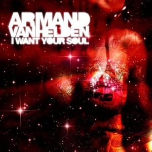 Cover for Armand Van Helden · I Want Your Soul (SCD) (2007)