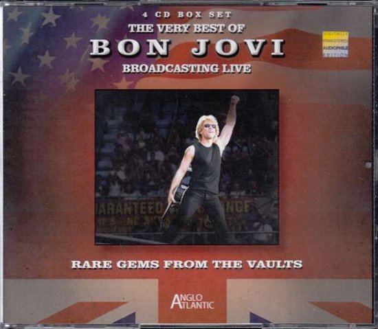 The Very Best Of Bon Jovi - Broadcasting Live - Bon Jovi - Musik - ANGLO ATLANTIC - 5060420342918 - 11. december 2015