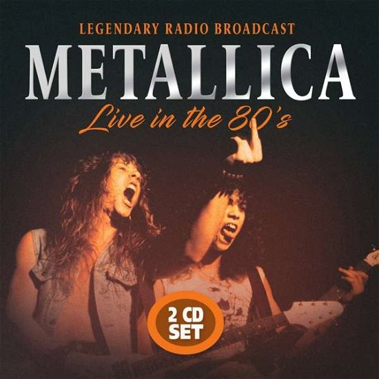 Cover for Metallica · Live in the 80s (CD) (2020)