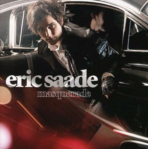 Masquerade - Eric Saade - Musik - ROXY - 5700774400918 - 3. oktober 2011