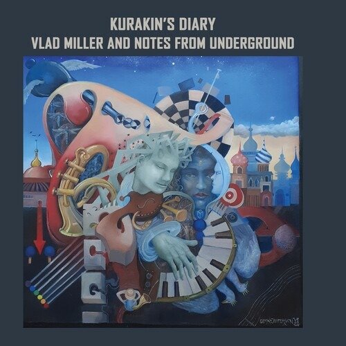 Cover for Miller,vlad &amp; Notes from Underground · Kurakin's Diary (CD) (2022)