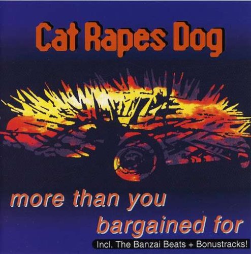 Cover for Cat Rapes Dog · More Than You Bargained F (CD) (1994)