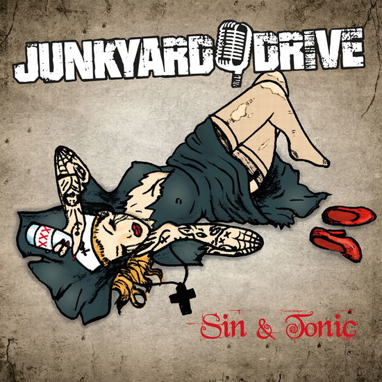 Sin & Tonic - Junkyard Drive - Musikk -  - 7640130010918 - 