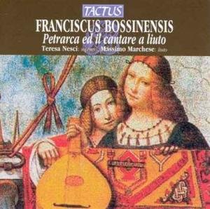 Cover for Bossinensis / Nesci / Marchese · Petrarch &amp; Songs for the Lute (CD) (2004)