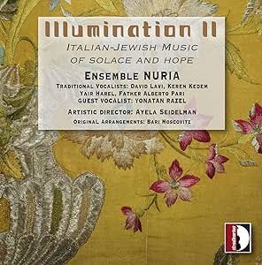 Cover for Marcello / Rossi / Seidelman · Illumination II - Italian-jewish Music of Solace (CD) (2024)