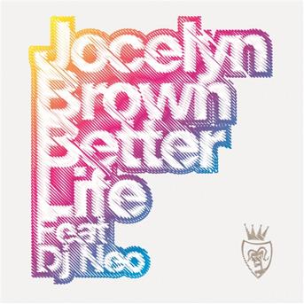 Better Life - Jocelyn Brown - Muzyka - VENDETTA - 8421597057918 - 18 maja 2009