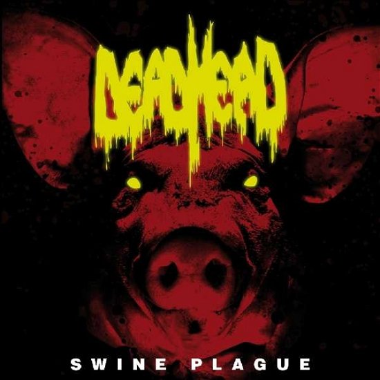 Cover for Dead Head · Swine Plague (LP) (2017)
