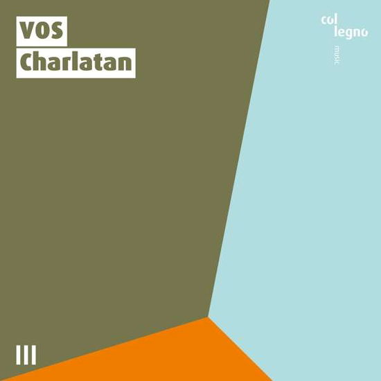 Charlatan - Valentinitsch / Vos - Musik - COL LEGNO - 9120031341918 - 15. januar 2021