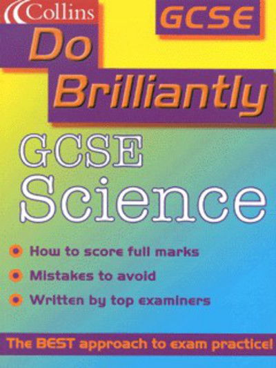 GCSE Science - Do Brilliantly At - Mike Smith - Books - HarperCollins Publishers - 9780007104918 - January 20, 2001