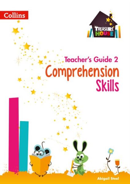 Cover for Abigail Steel · Comprehension Skills Teacher’s Guide 2 - Treasure House (Paperback Book) (2017)