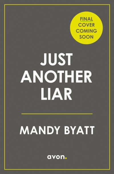 Cover for Mandy Byatt · Just Another Liar (Paperback Book) (2022)